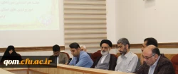 برگزاری اولین جلسه هم اندیشی شوراهای مدیریت امور پردیس های استان قم
